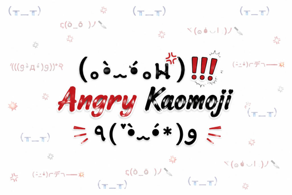 Angry Kaomoji